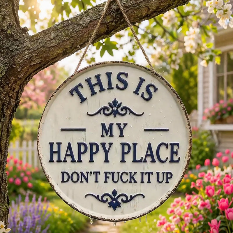 Funny “Happy Place” Porch Sign for Patios, Gardens & Front Doors
