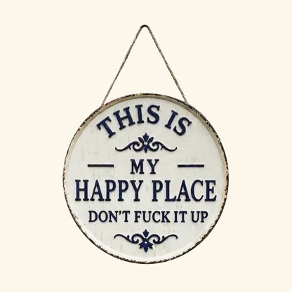 Funny “Happy Place” Porch Sign for Patios, Gardens & Front Doors