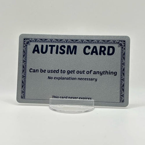 🎇Funny Autism Excuse Card🔥